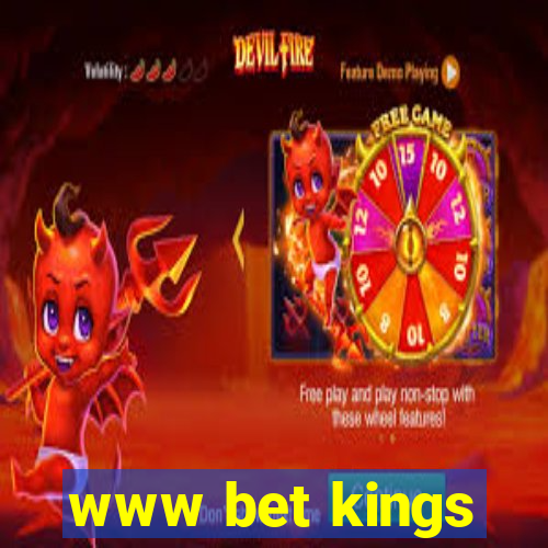 www bet kings