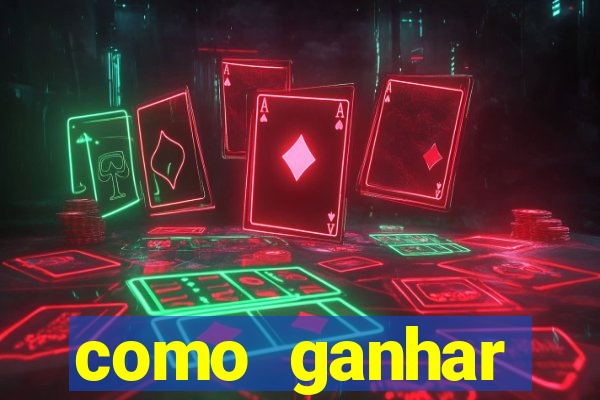 como ganhar dinheiro jogando tigrinho