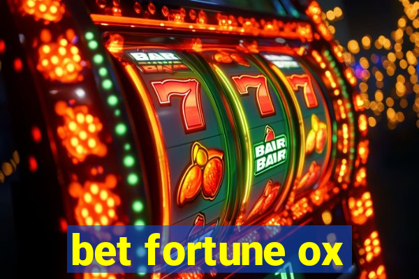 bet fortune ox