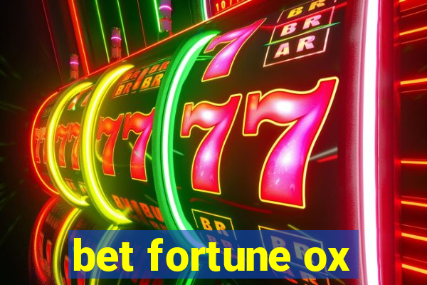 bet fortune ox