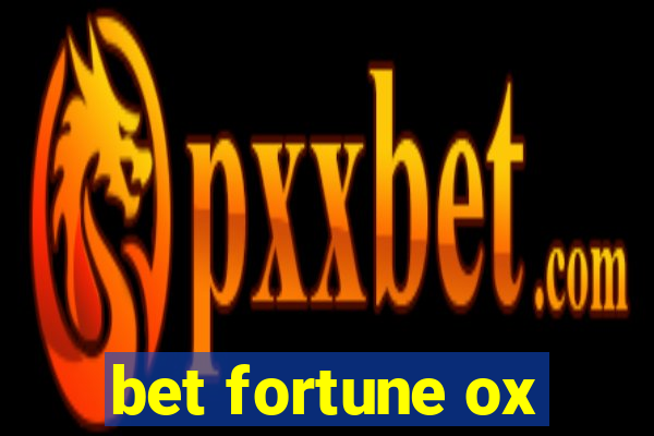 bet fortune ox