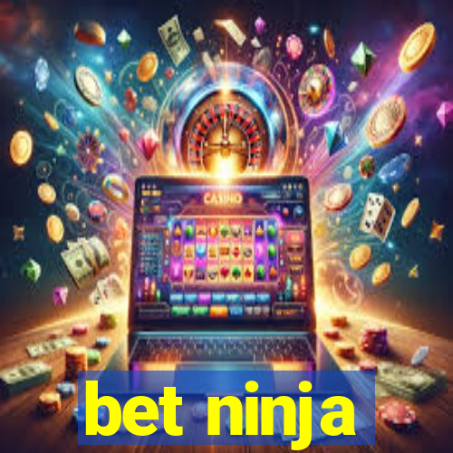 bet ninja