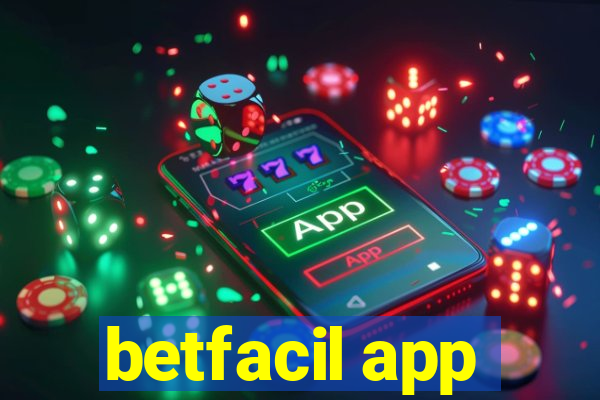 betfacil app