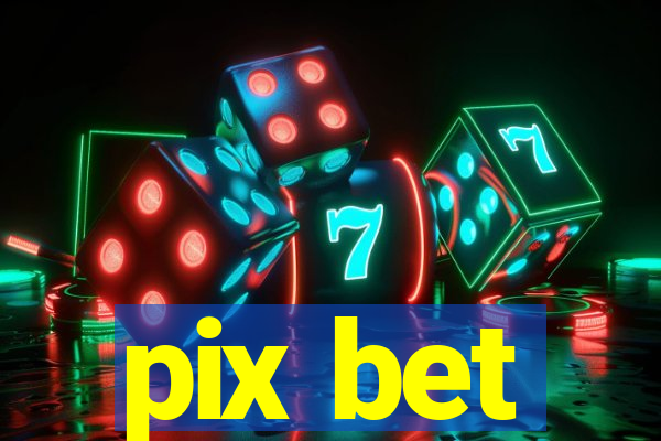 pix bet