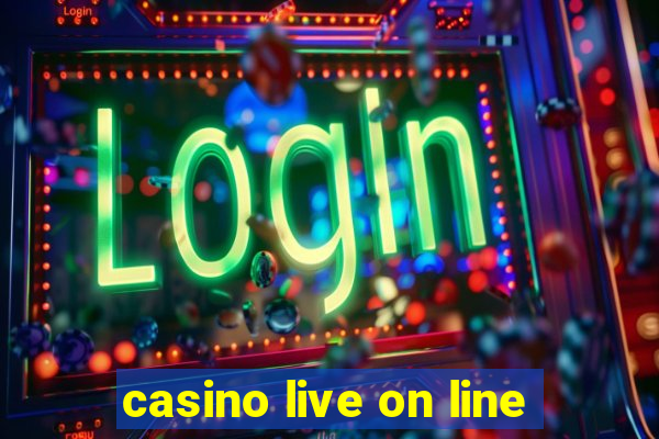 casino live on line