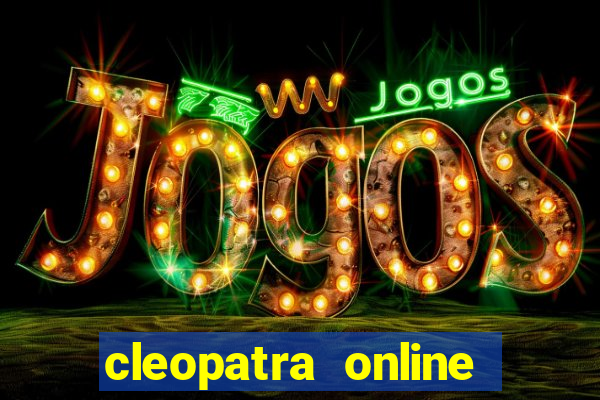 cleopatra online slots free