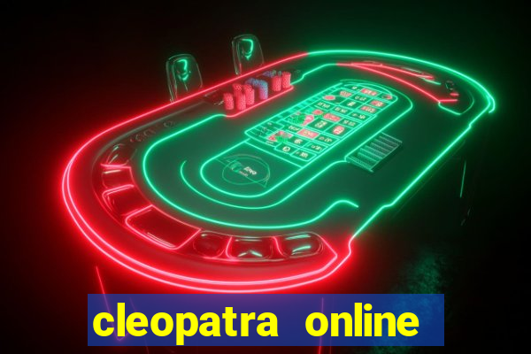 cleopatra online slots free