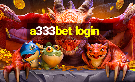 a333bet login