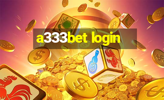 a333bet login