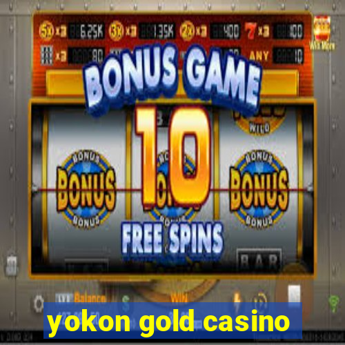 yokon gold casino