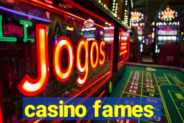 casino fames