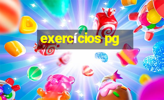 exercícios pg