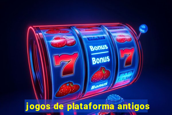 jogos de plataforma antigos