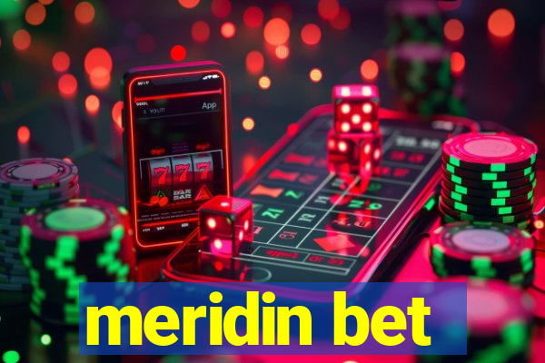 meridin bet