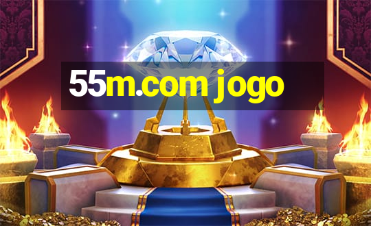 55m.com jogo