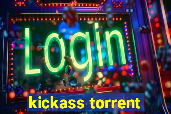 kickass torrent