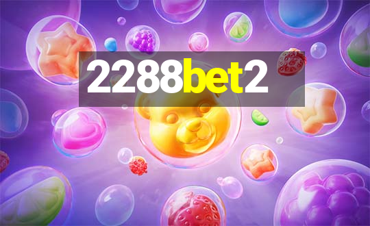 2288bet2