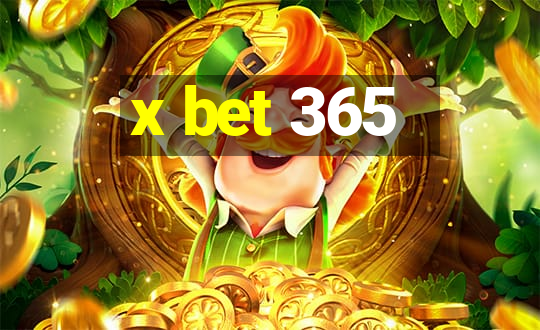 x bet 365