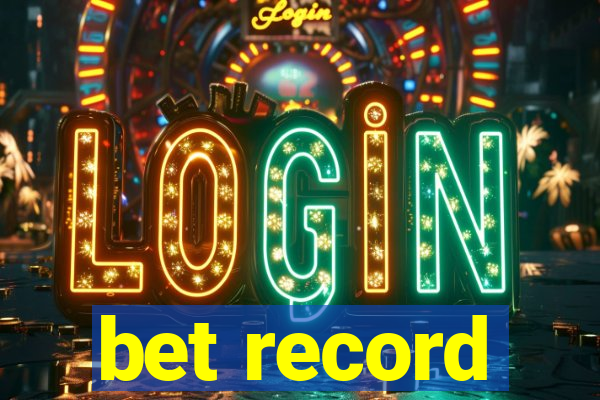 bet record