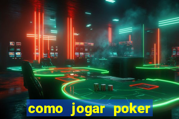 como jogar poker no sportingbet