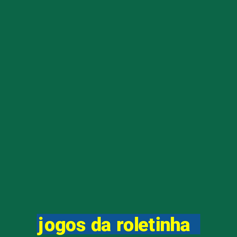 jogos da roletinha