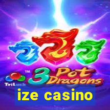 ize casino