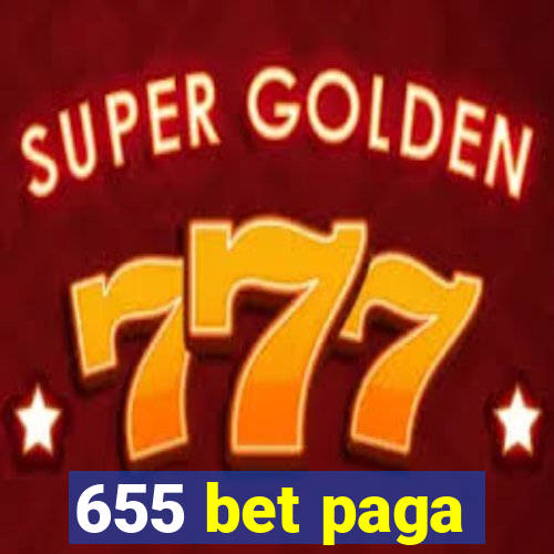 655 bet paga