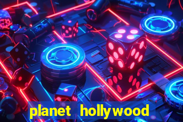 planet hollywood hotel & casino