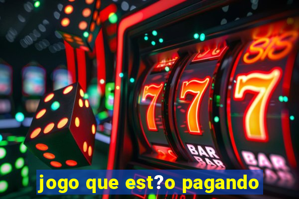 jogo que est?o pagando