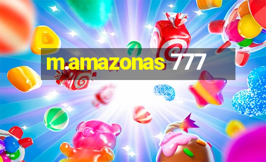 m.amazonas 777