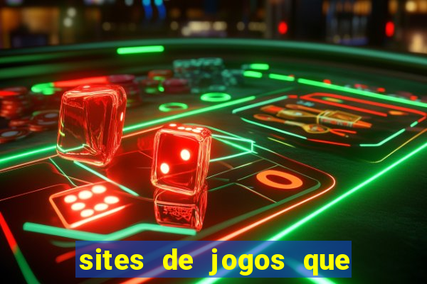 sites de jogos que ganha dinheiro