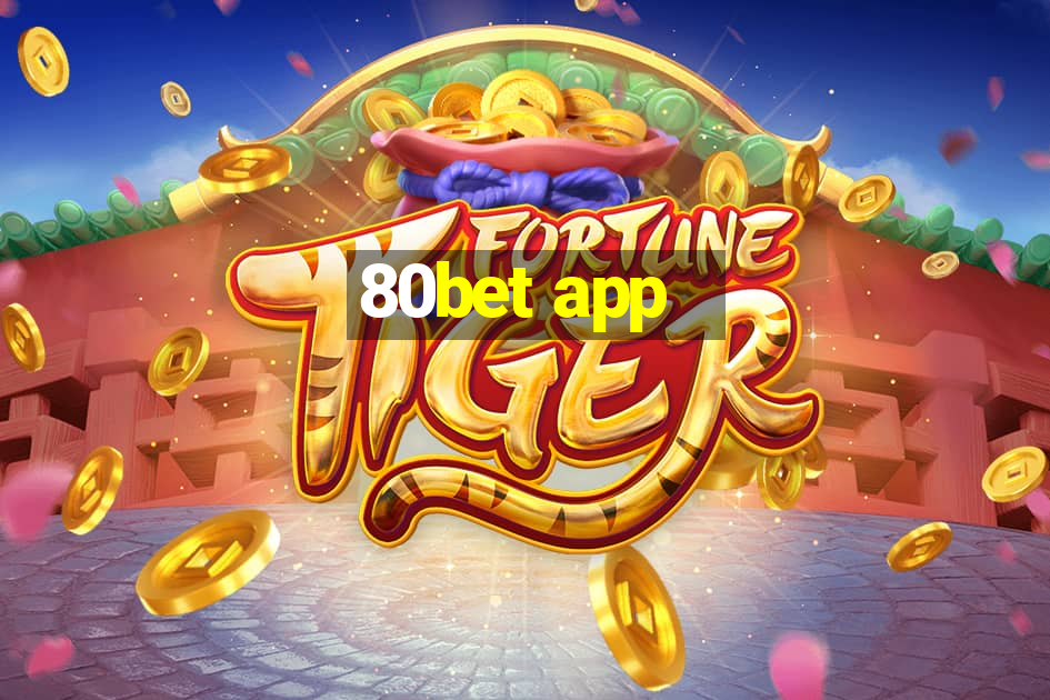 80bet app