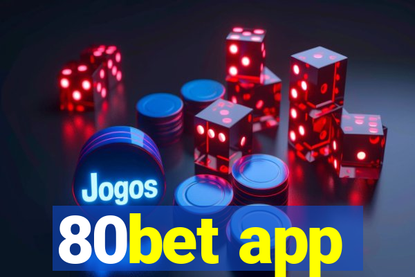 80bet app