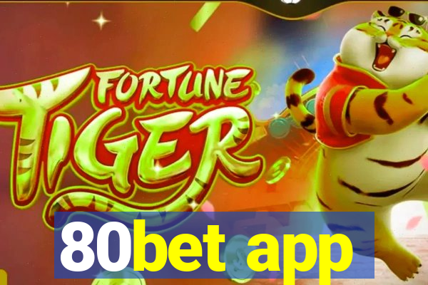 80bet app