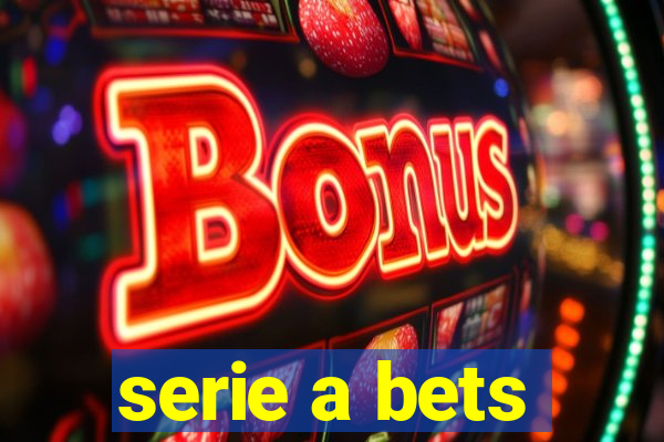 serie a bets