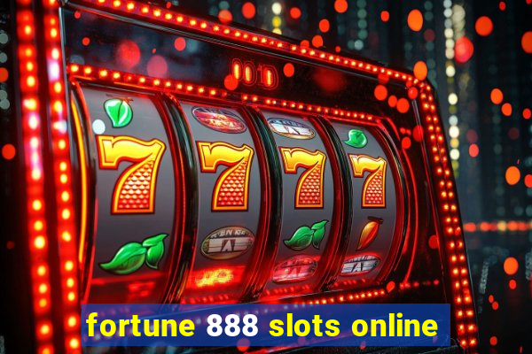 fortune 888 slots online