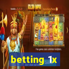 betting 1x