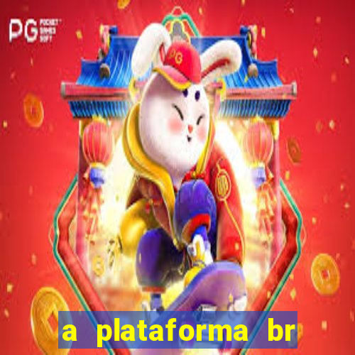 a plataforma br jogos é confiável