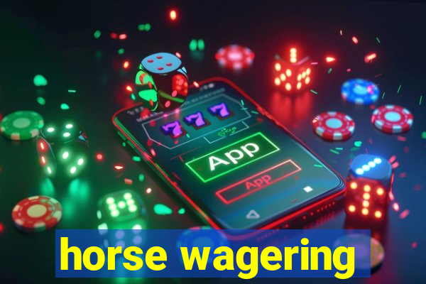 horse wagering