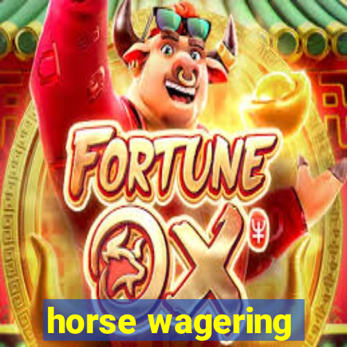 horse wagering