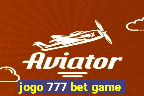 jogo 777 bet game