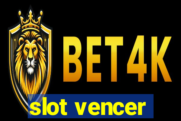 slot vencer