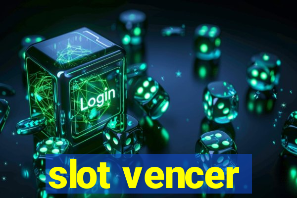 slot vencer