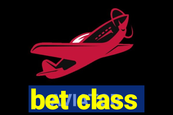 bet class