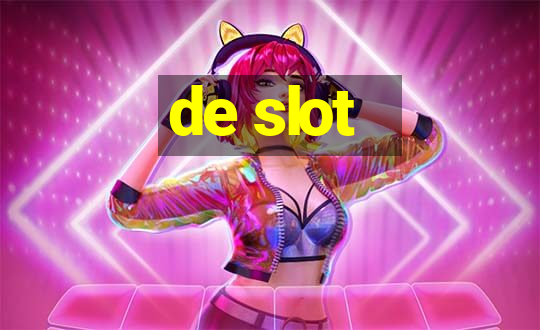 de slot