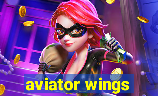 aviator wings