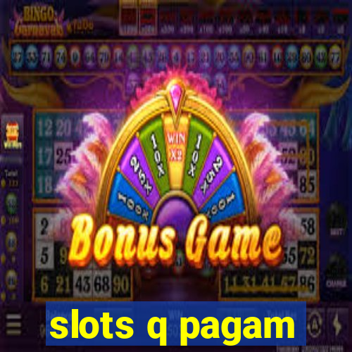 slots q pagam