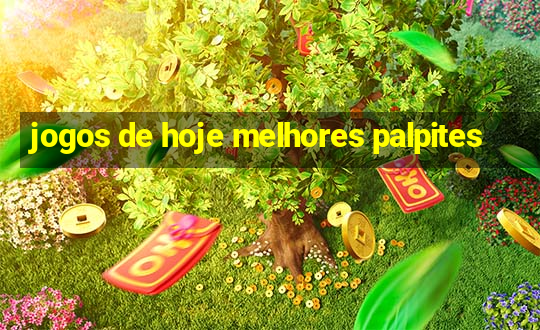 jogos de hoje melhores palpites