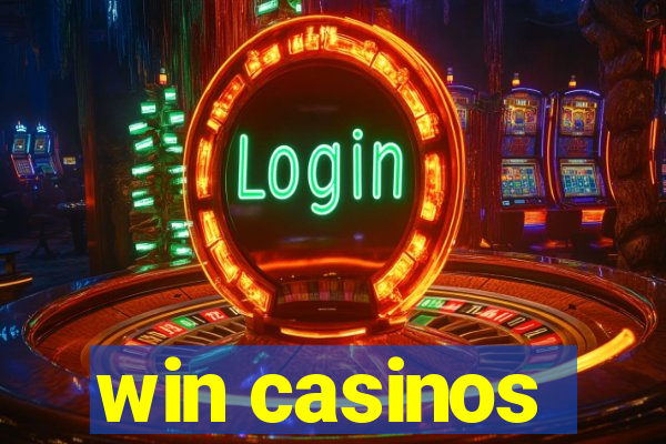 win casinos