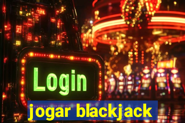 jogar blackjack